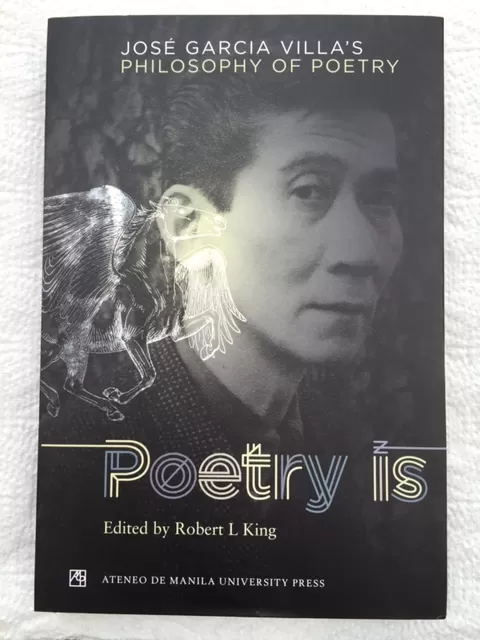 Book cover for Poetry Is by Jose Garcia Villa, edited by Robert L King, a review of his philosophy of poetry